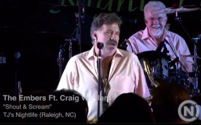 “Shout and Scream” – The Embers with Craig Woolard
